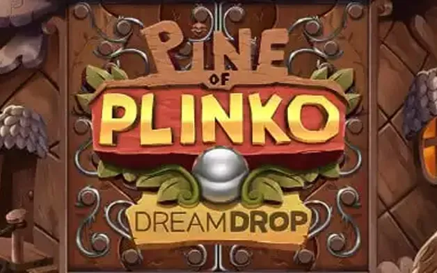 Pine of Plinko Dream Drop